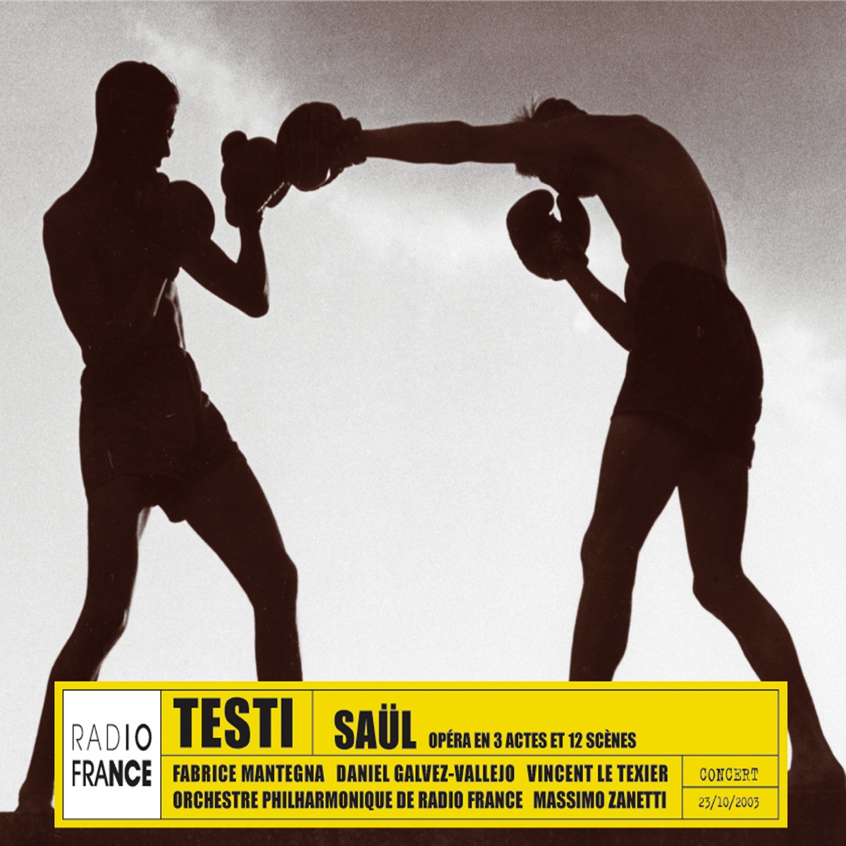 Flavio Testi: Saül by Massimo Zanetti, Vincent Le Texier & Orchestre Philharmonique de Radio France album cover