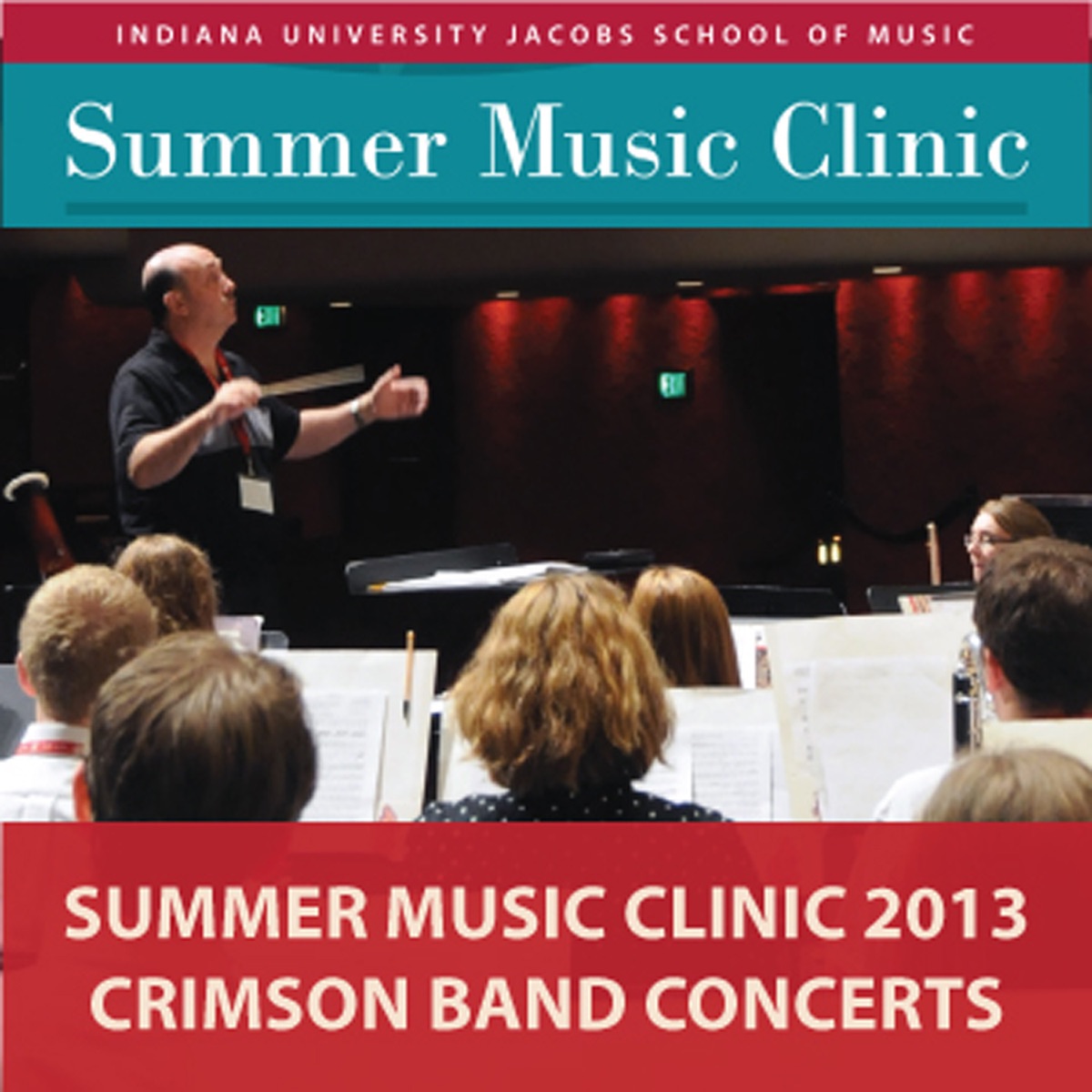 Indiana University Summer Music Clinic 2013: Crimson Band Concerts - EP by Indiana University Summer Camp Ensembles & Eric M. Smedley album cover