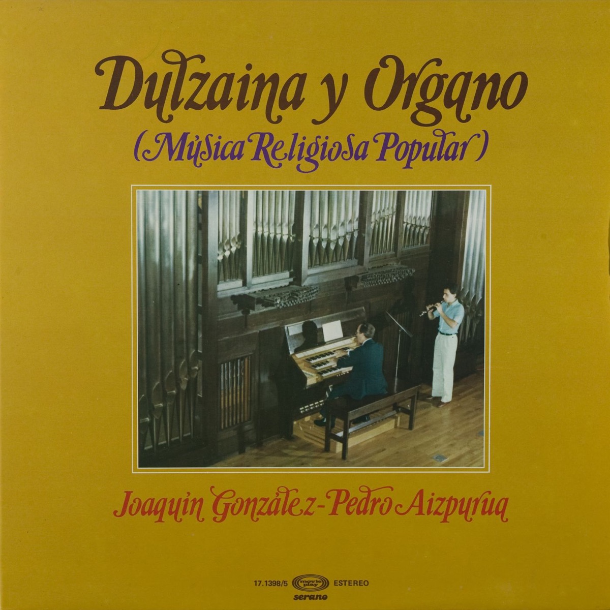 Dulzaina y Orgaño (Música Religiosa Popular) by Joaquin Gonzalez & Pedro Aizpurua album cover