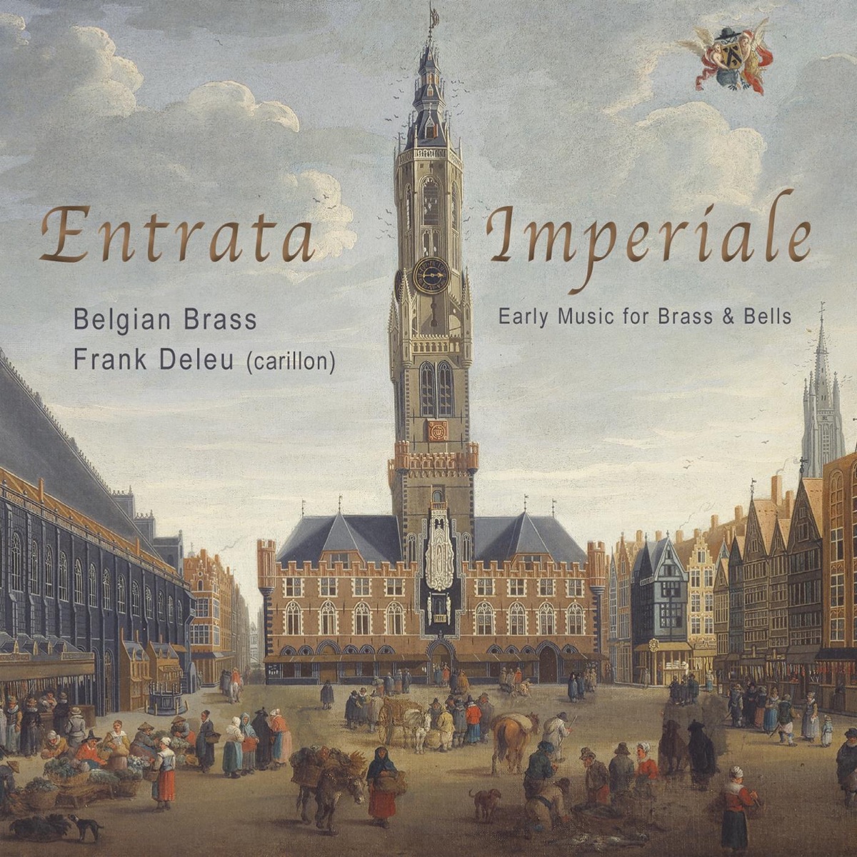 Entrata Imperiale Early Music for Brass & Bells by Belgian Brass album cover