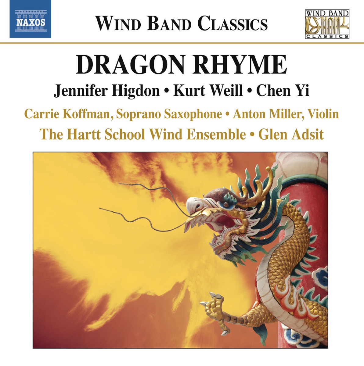 Dragon Rhyme by Hartt School Wind Ensemble, Glen Adsit, Carrie Koffman & Anton Miller album cover