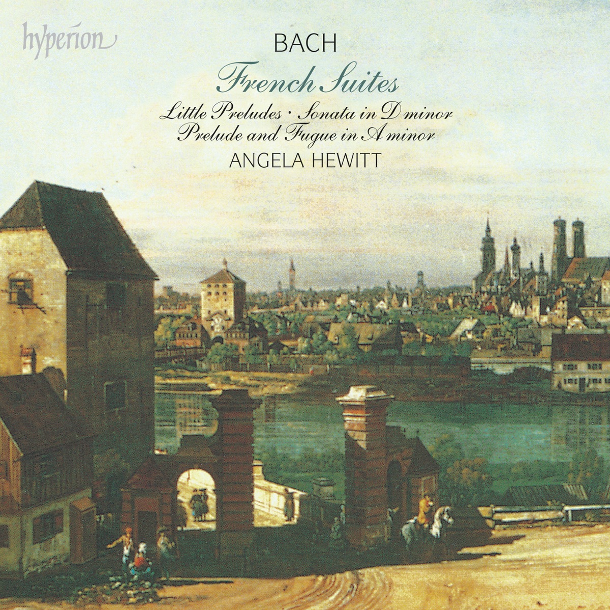 Bach: The French Suites by Angela Hewitt album cover