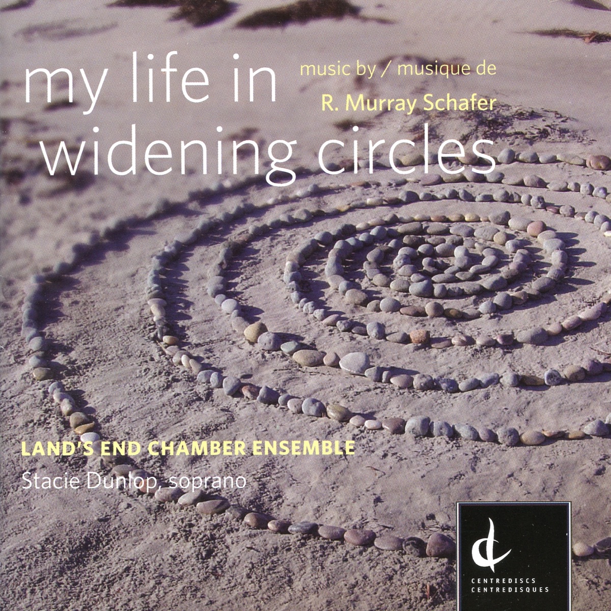 My Life in Widening Circles by Land's End Chamber Ensemble & Stacie Dunlop album cover