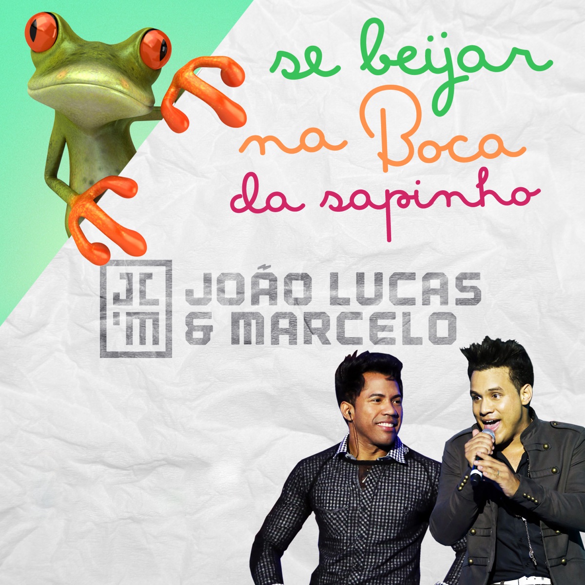 Se Beijar Na Boca da Sapinho (Ao Vivo) - Single by João Lucas & Marcelo album cover