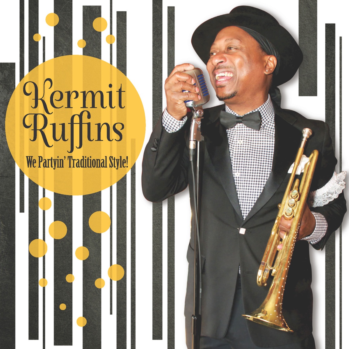 We Partyin' Traditional Style! by Kermit Ruffins album cover