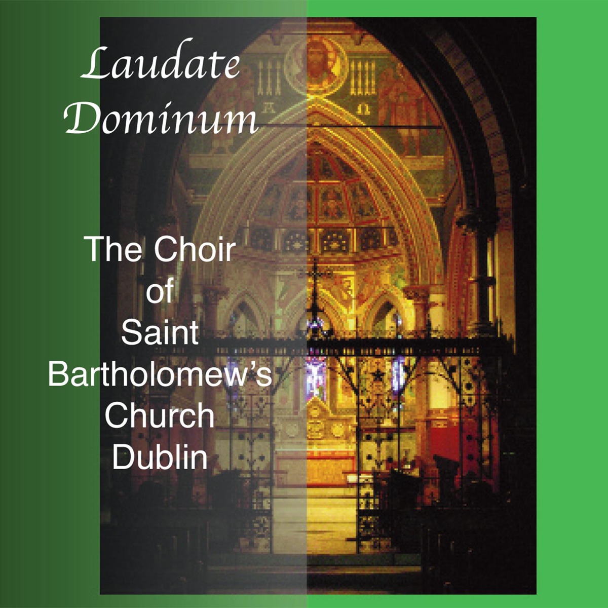 Laudate Dominum by Saint Bartholomew's Choir, Andrew Mackriell & Malcolm Wisener album cover