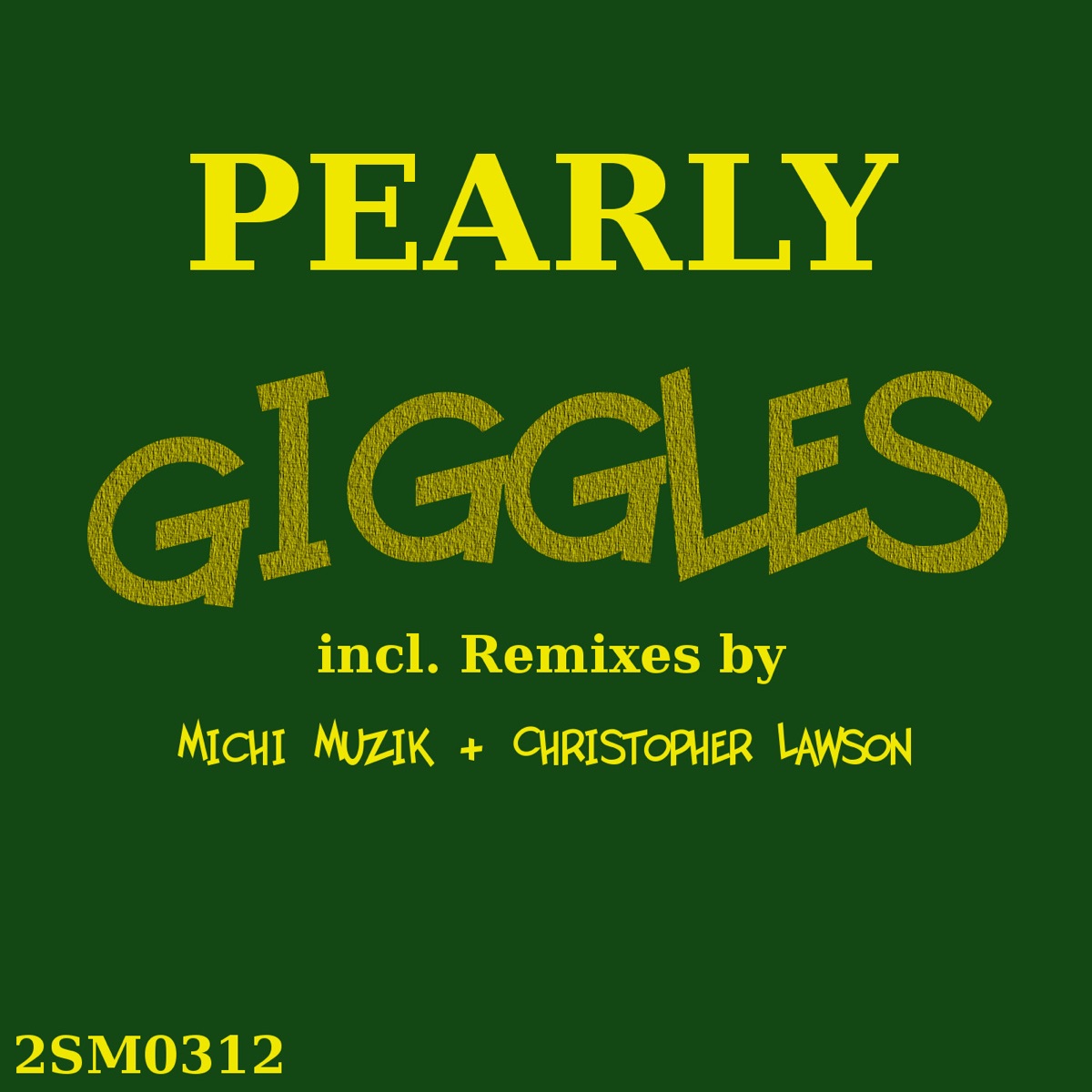 Giggles - Single by Pearly album cover