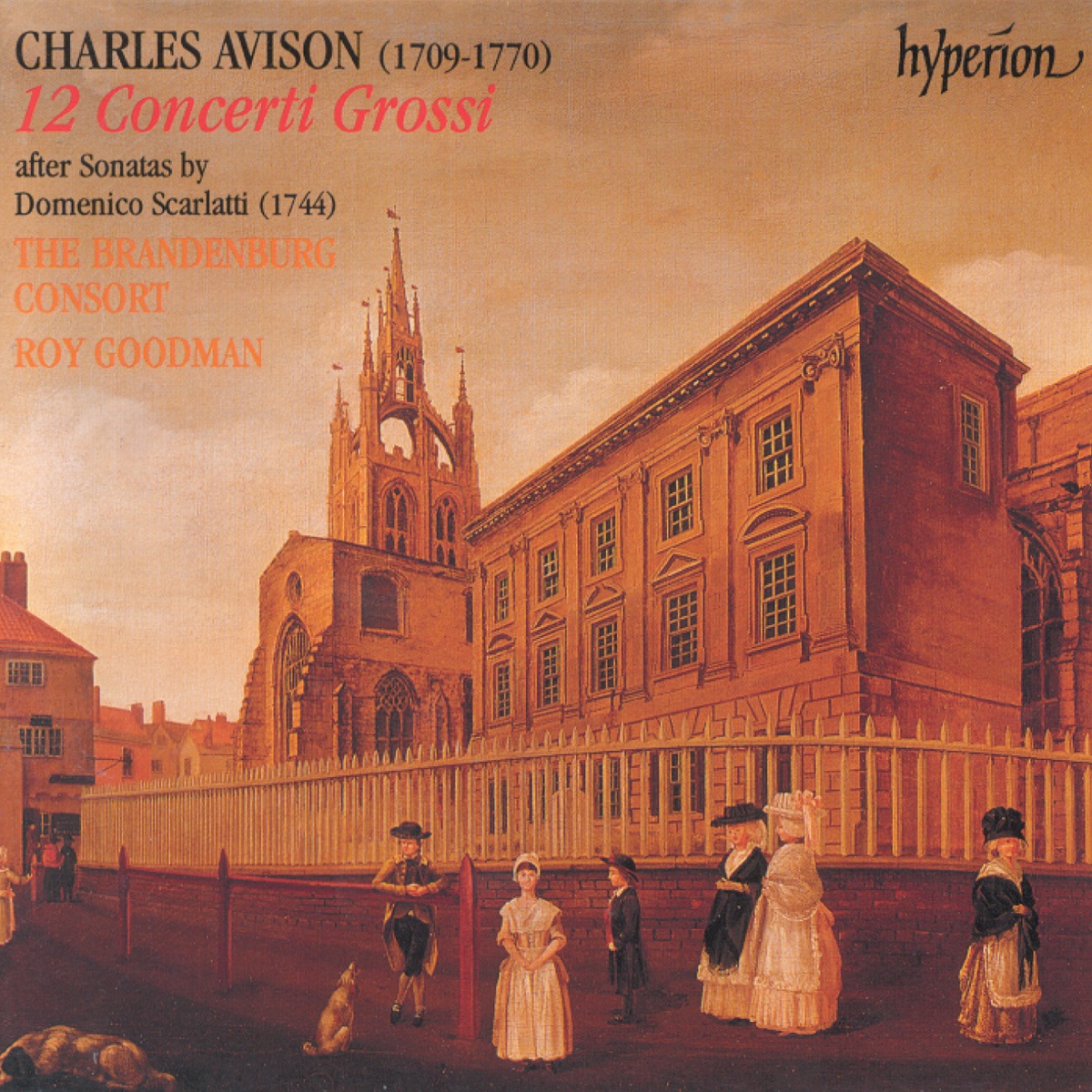Avison: 12 Concerti Grossi After Scarlatti by The Brandenburg Consort & Roy Goodman album cover