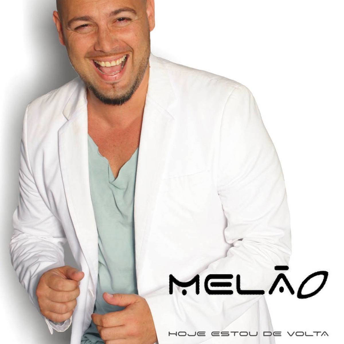 Hoje Estou de Volta - Single by Melão album cover
