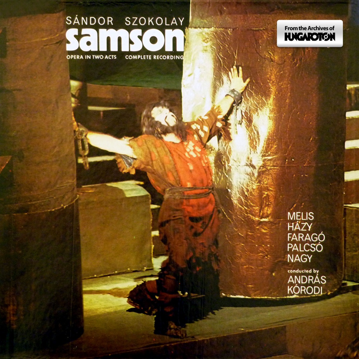 Samson: Opera in two Acts 2/2 (Hungaroton Classics) by András Kórodi & Orchestra of the Hungarian State Opera House album cover