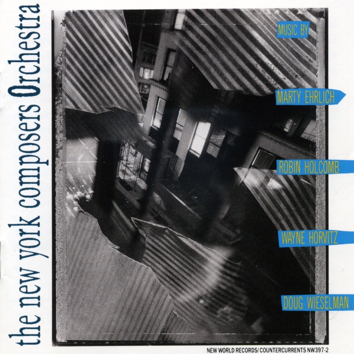The New York Composers Orchestra by New York Composers Orchestra, Cleave Guyton, Robert DeBellis, Doug Wieselman, Marty Ehrlich, Jimmy Cozier, Ray Anderson, Art Baron, Dave Hofstra, Vincent Chancey, Tom Varner, Herb Robertson, Steve Bernstein, Lesli Dalaba, Wayne Horvitz, Lindsey Horner & Bobby Previte album cover