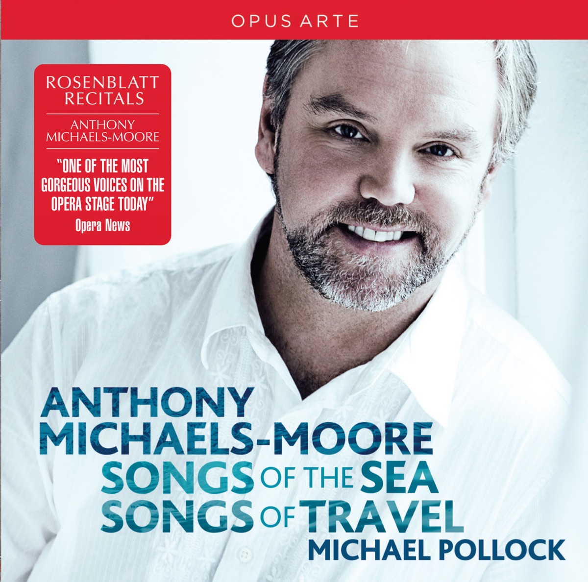 Songs of the Sea & Songs of Travel by Anthony Michaels-Moore & Michael Pollock album cover