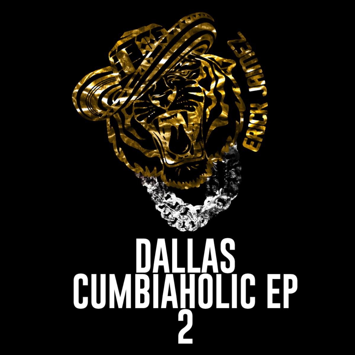 Dallas Cumbiaholic 2 - EP by Erick Jaimez album cover