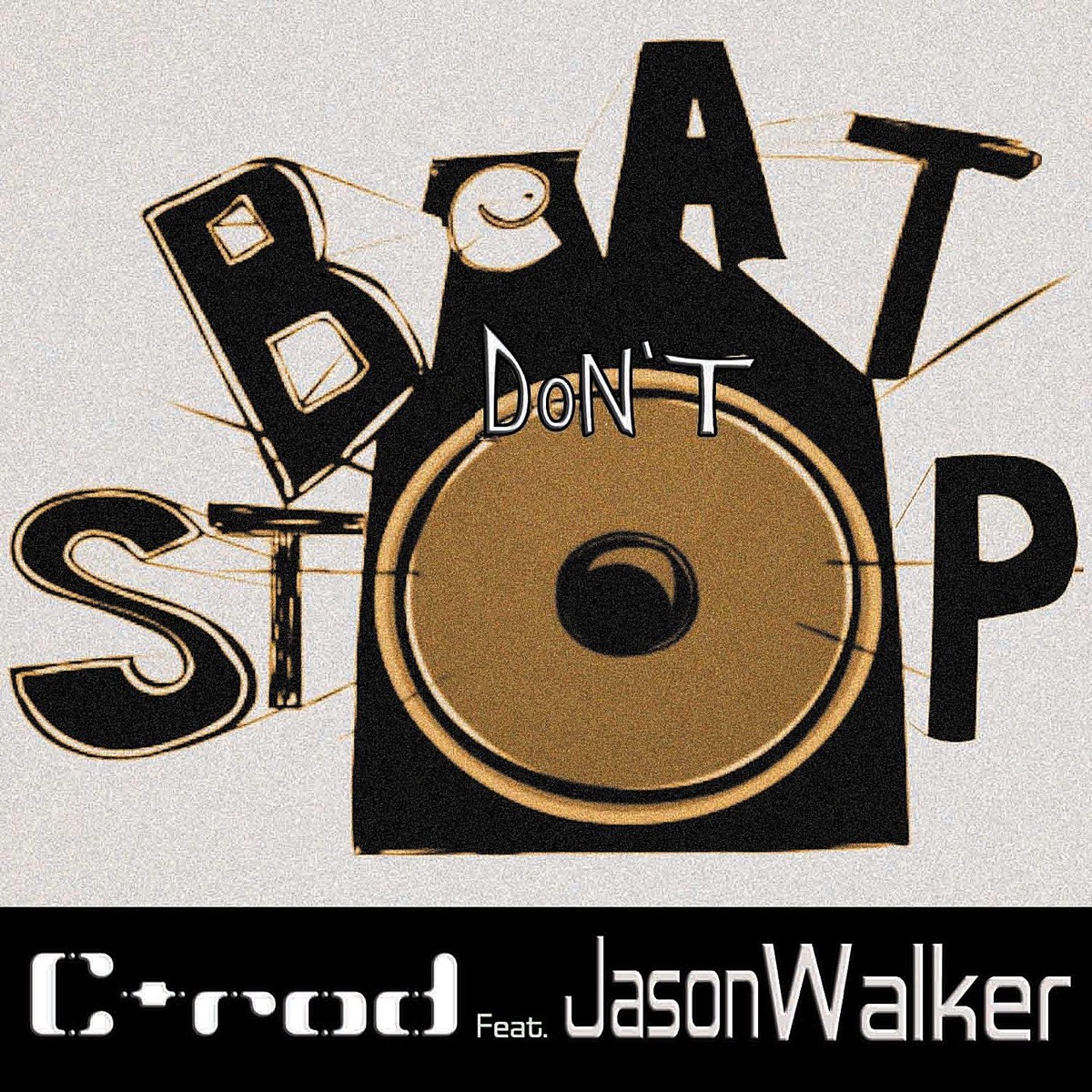 Beat Don't Stop (feat. Jason Walker) - Single by C-Rod album cover