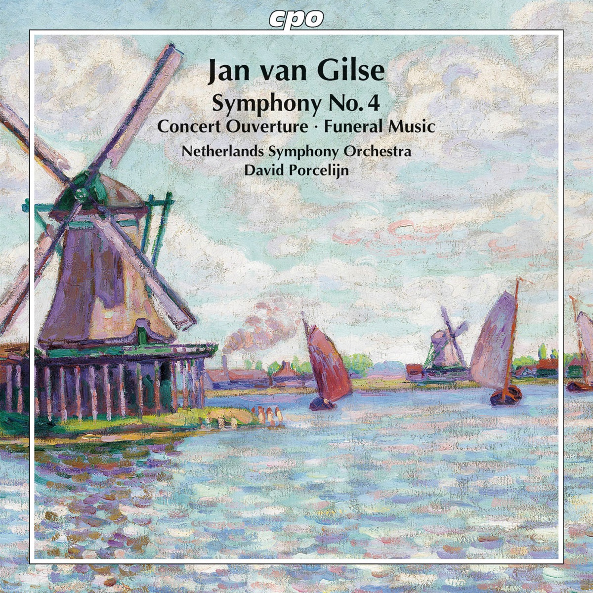 Gilse: Orchestral Works by David Porcelijn & Netherlands Symphony Orchestra album cover