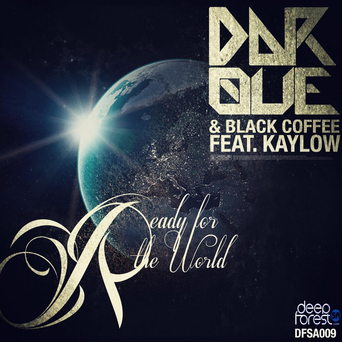 Ready for the World (feat. Black Coffee & Kaylow) - Single by Darque album cover