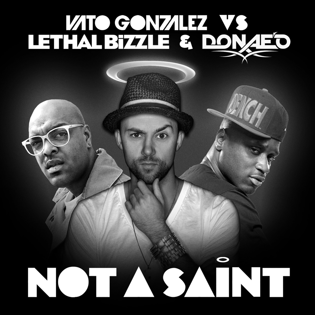 Not a Saint (Vato Gonzalez vs. Lethal Bizzle & Donae’O) [Remixes] by Vato Gonzalez, Lethal Bizzle & Donae'o album cover