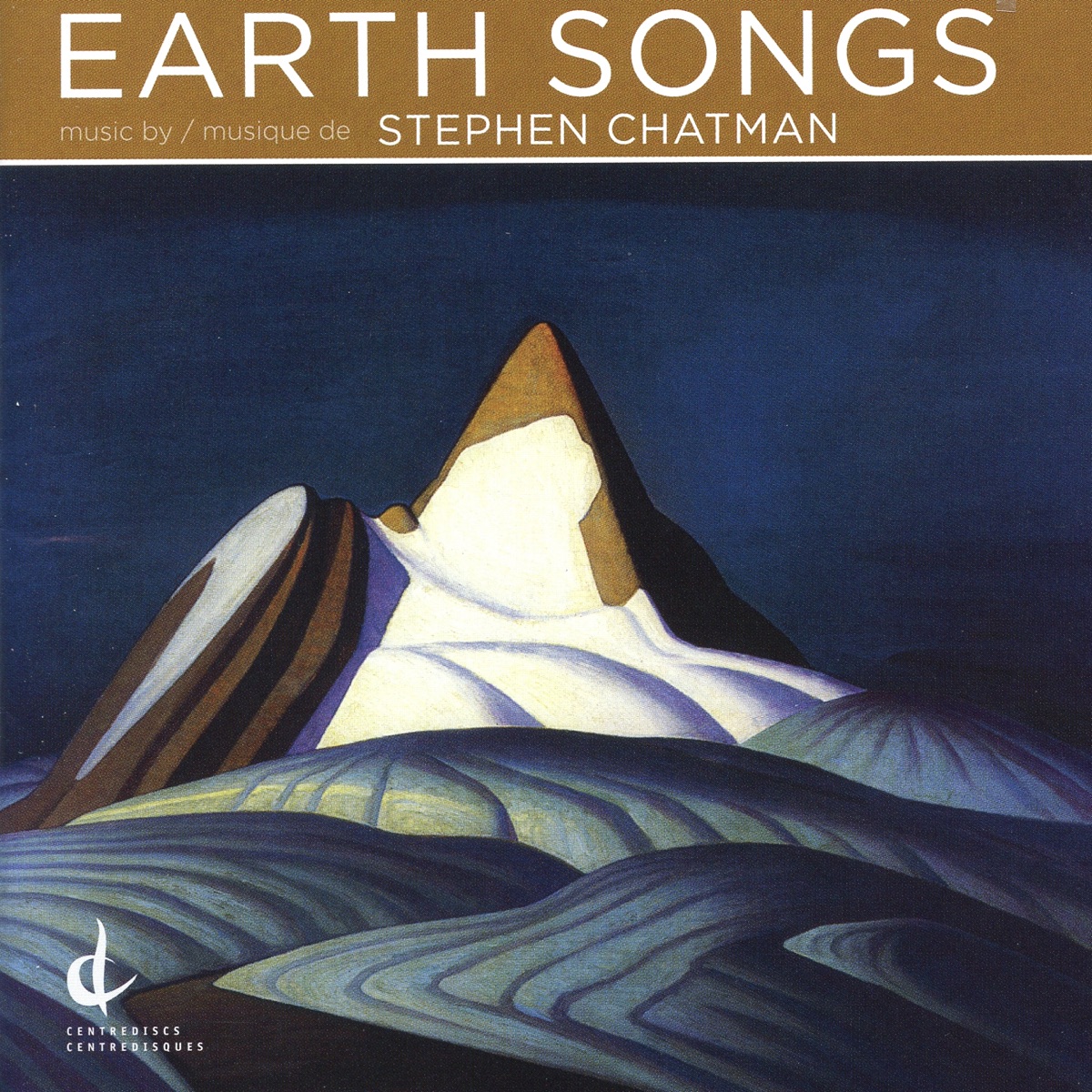 Chatman: Earth Songs by University of British Columbia Singers, CBC Radio Orchestra, Alain Trudel, Gwen Thompson, Eric Wilson, Julia Nolan, Sandra Joy Friesen, Joy Yeh, Sara Davis Buechner & Patricia Hoy album cover