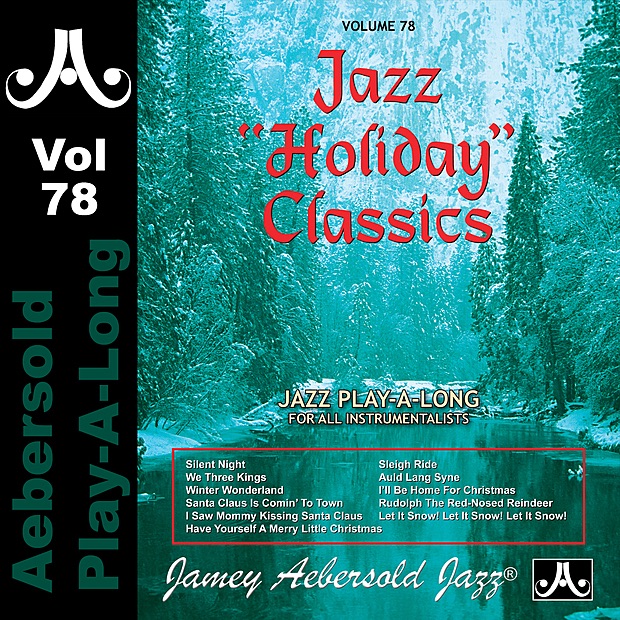 Jazz "Holiday" Classics - Volume 78 by Jamey Aebersold Play-A-Long, Andy LaVerne, Lynn Seaton & Steve Davis album cover