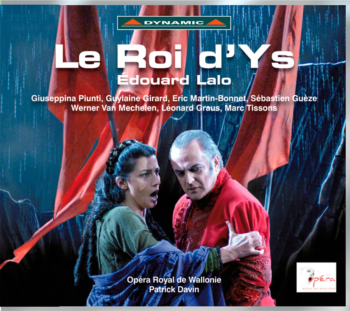 Lalo: Le Roi d'Ys by Giuseppina Piunti, Patrick Davin, Chorus de L'Opera Royal de Wallonie, Werner van Mechelen, Marc Tissons, Guylaine Girard, Orchestre de l'Opéra Royal de Wallonie, Sebastien Gueze, Eric Martin-Bonnet & Leonard Graus album cover