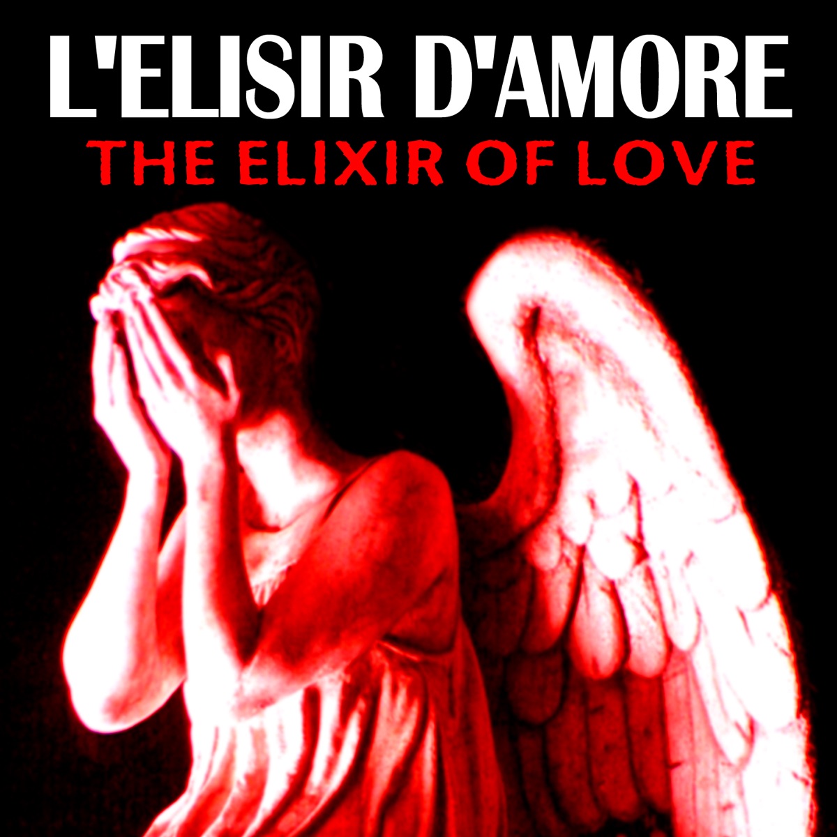 L'elisir d'Amore (The Elixir of Love) by The Metropolitan Opera Orchestra, The Metropolitan Opera Chorus & Thomas Schippers album cover