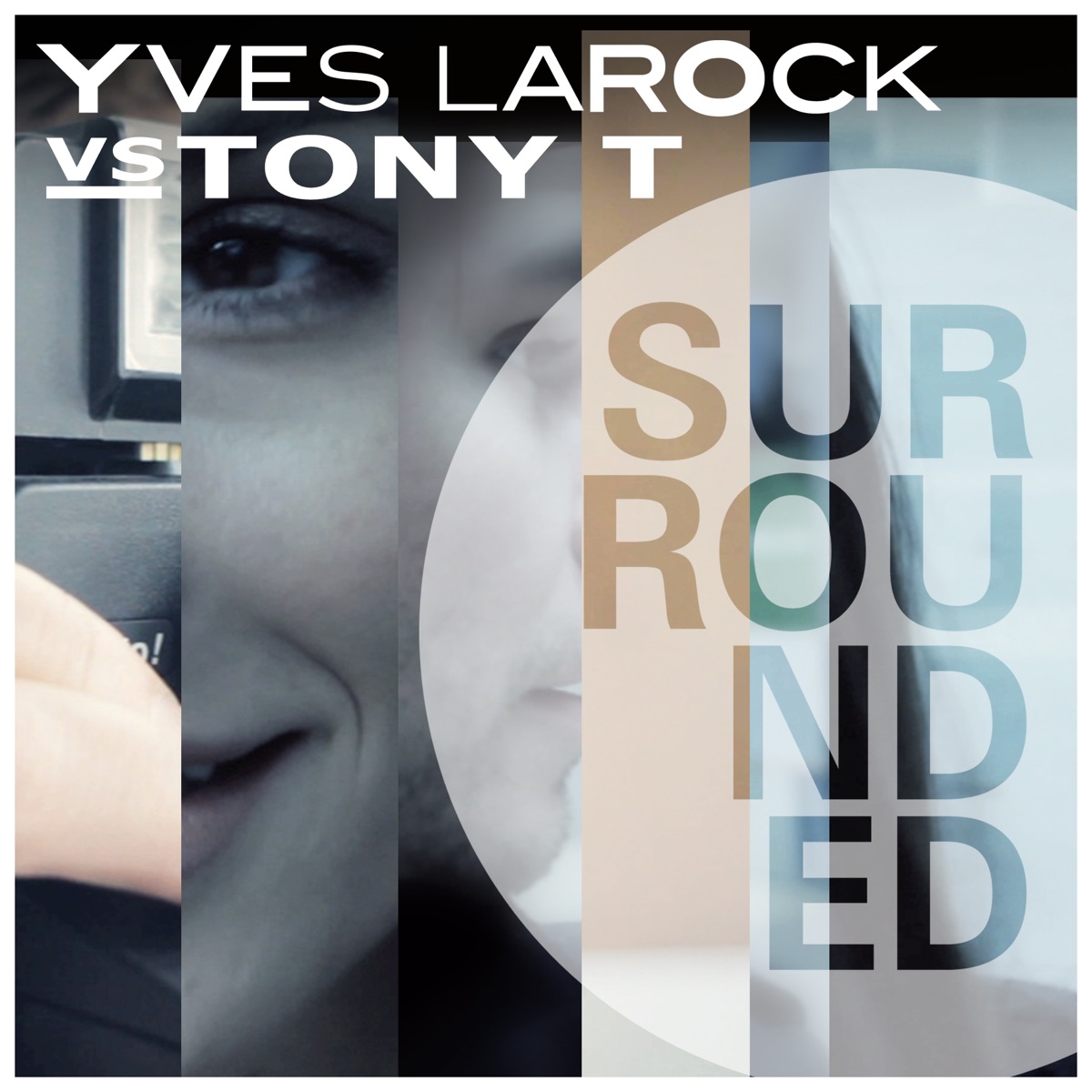 Surrounded (Yves Larock vs. Tony T) [Remixes] by Yves Larock & Tony T album cover