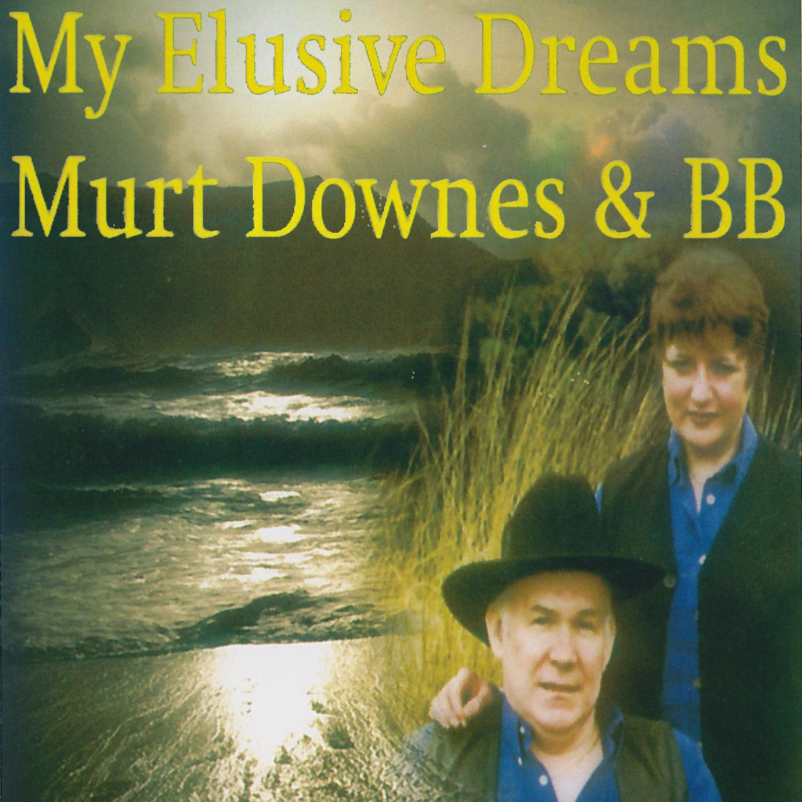 My Elusive Dreams by Murt Downes & BB album cover