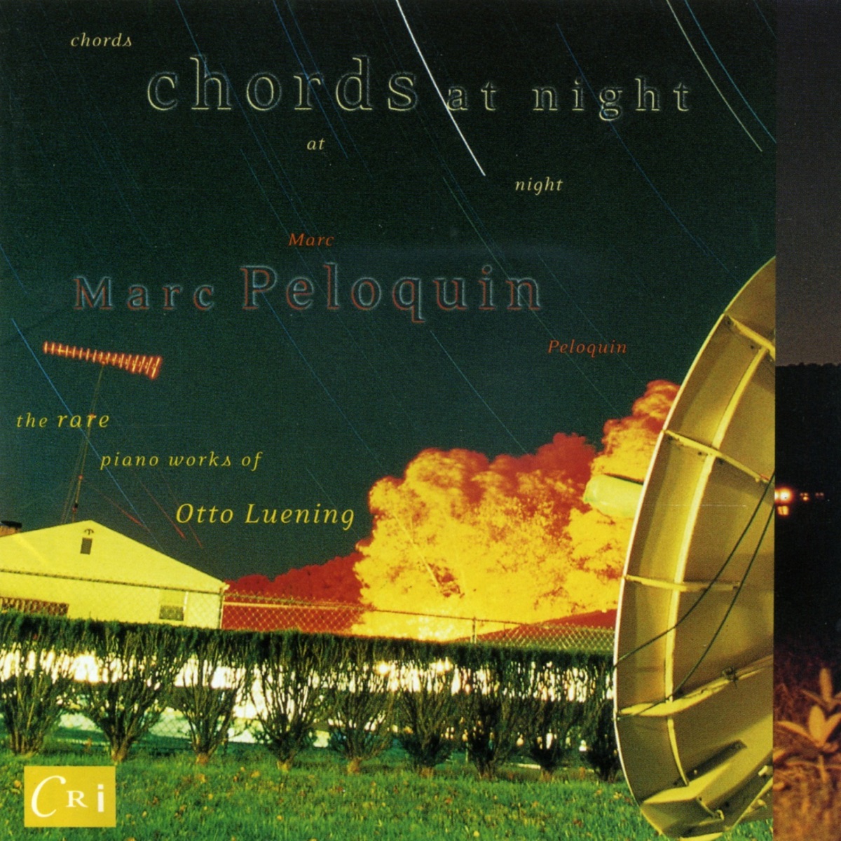 Chords At Night - The Rare Piano Works of Otto Luening by Marc Peloquin album cover