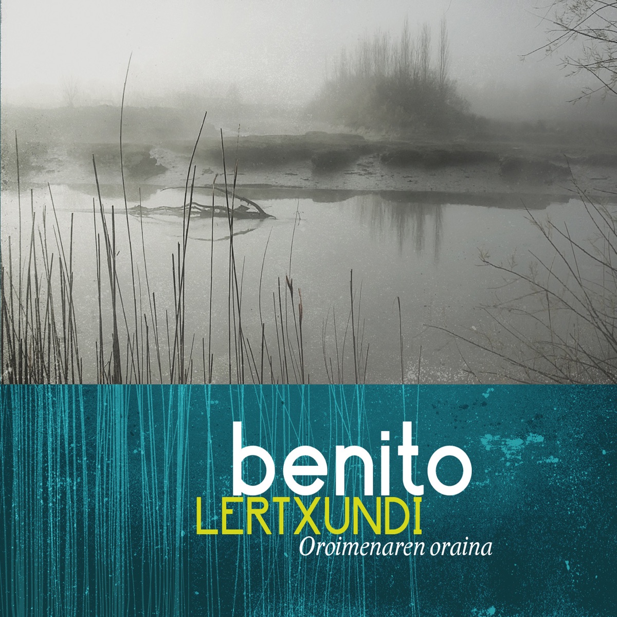 Oroimenaren oraina by Benito Lertxundi album cover