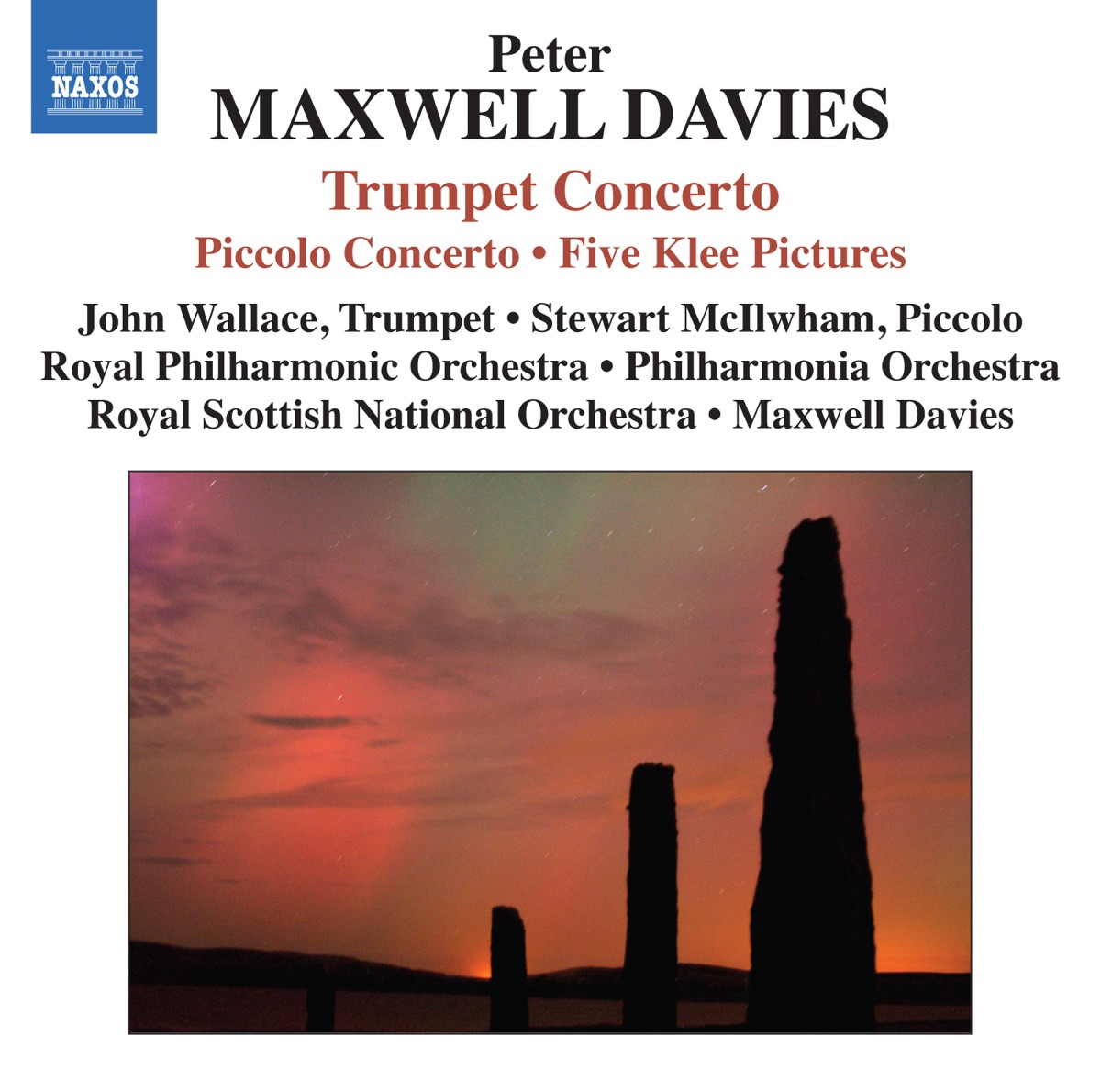 Maxwell Davies: Trumpet & Piccolo Concertos by Stewart McIlwham, Royal Philharmonic Orchestra, Sir Peter Maxwell Davies, Royal Scottish National Orchestra, John Wallace & Philharmonia Orchestra album cover