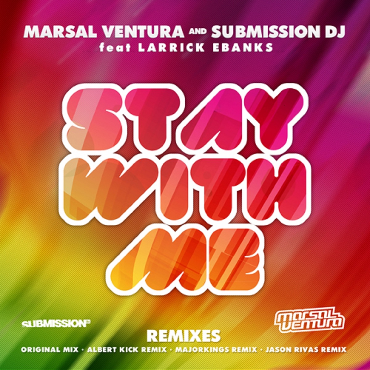 Stay With Me (feat. Larrick Ebanks) - EP by Marsal Ventura & Submission DJ album cover