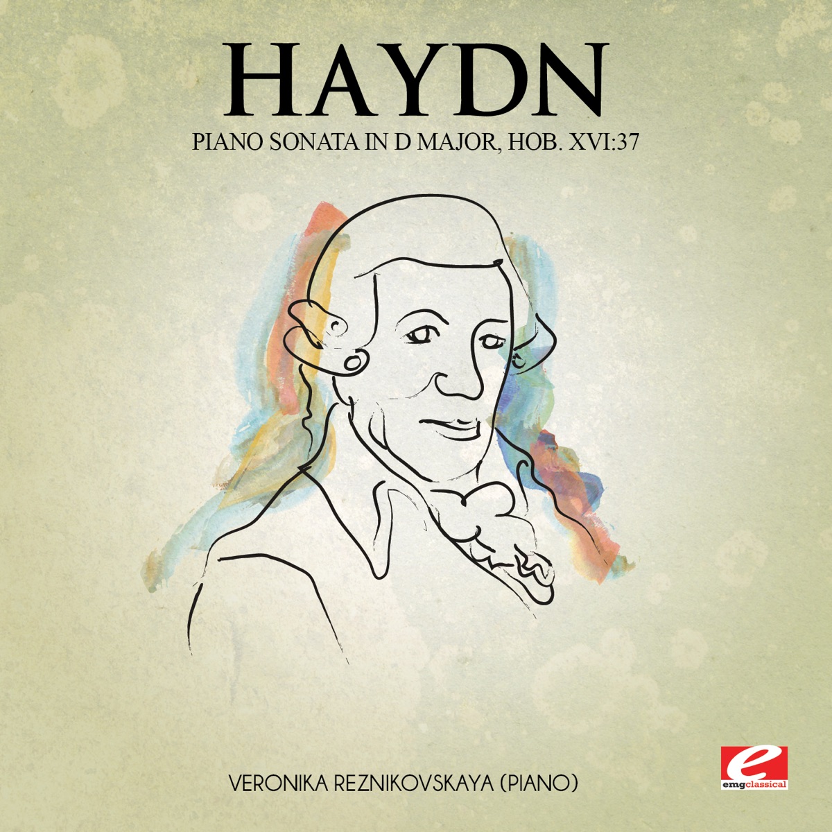 Haydn: Piano Sonata in D Major, Hob. XVI:37 (Remastered) - Single by Veronika Reznikovskaya album cover