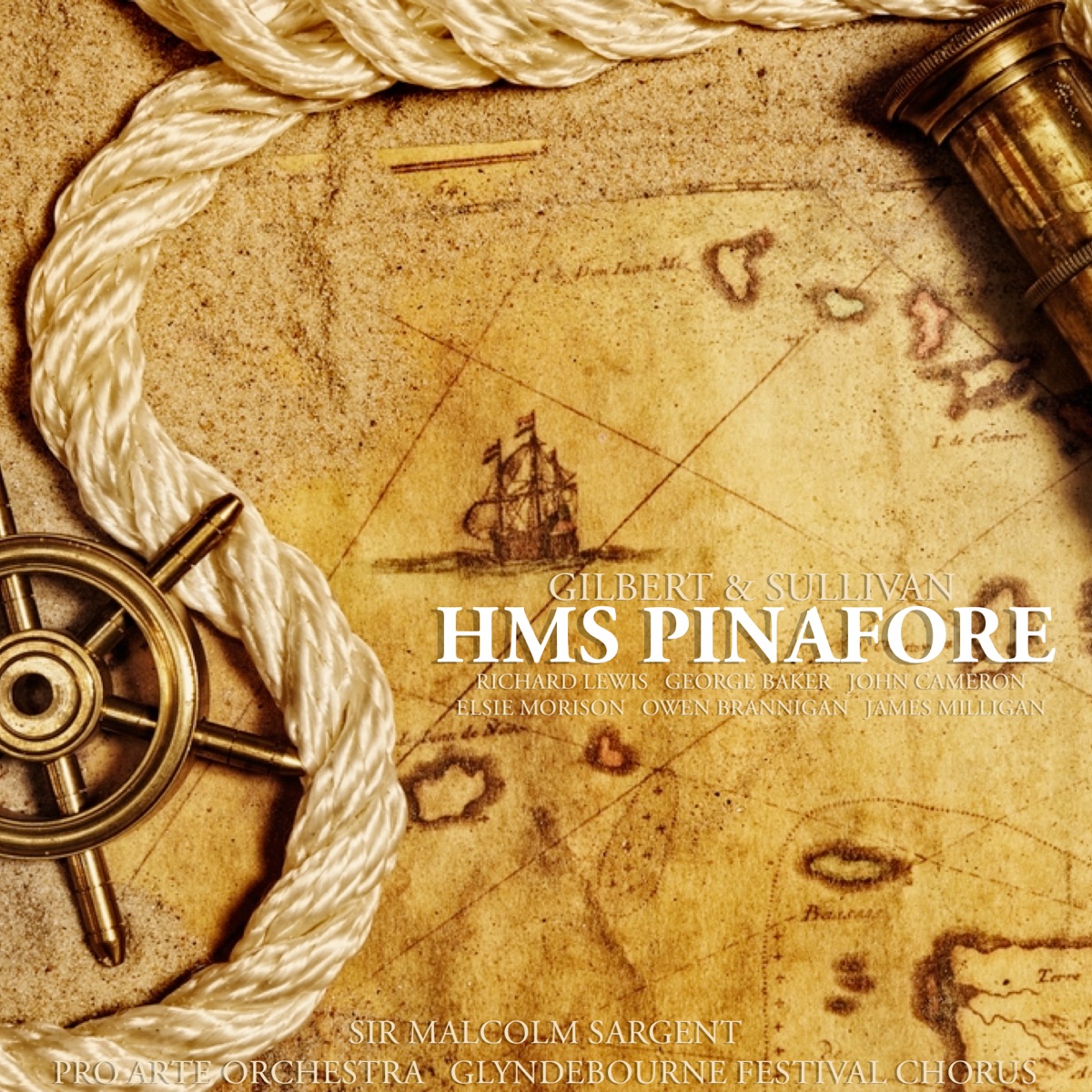 Gilbert & Sullivan: HMS Pinafore by Pro Arte Orchestra, Glyndebourne Festival Chorus, Sir Malcolm Sargent, Richard Lewis, John Cameron & Elsie Morison album cover