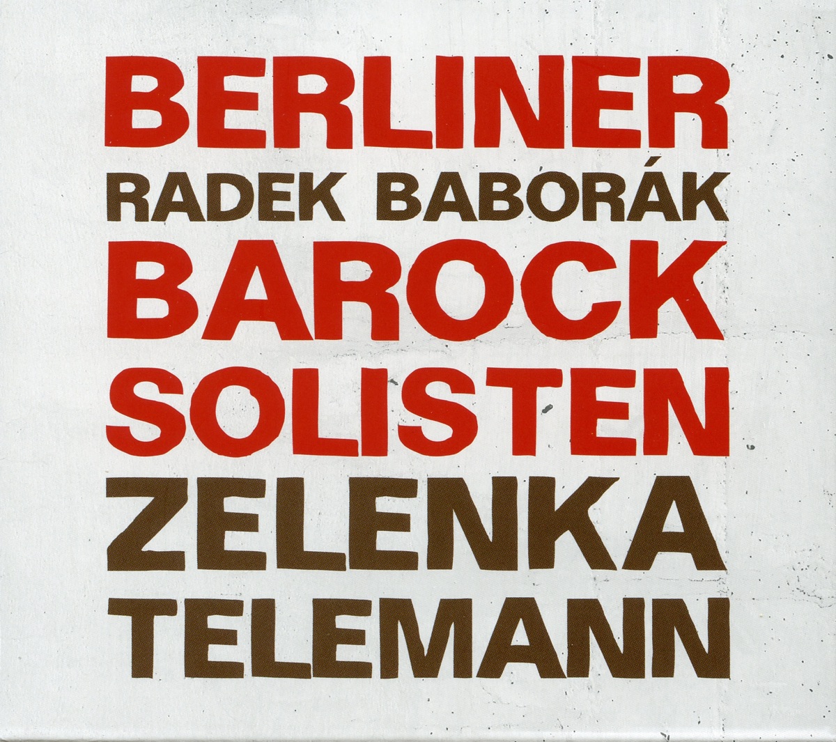 Berliner Barock Solisten by Radek Baborák, Raimar Orlovsky, Bernhard Forck & Berliner Barock Solisten album cover