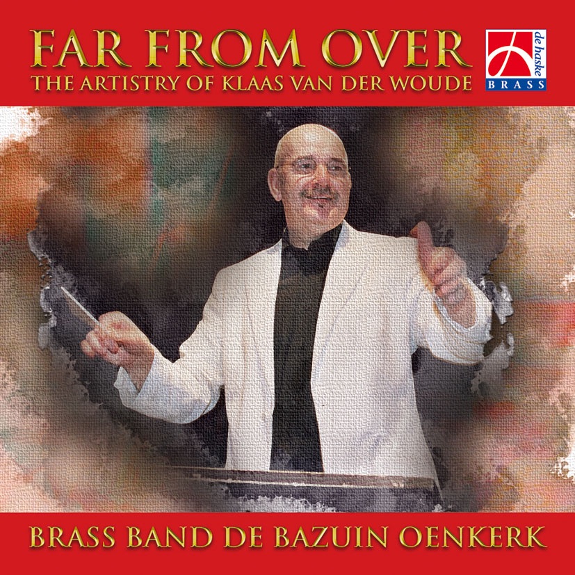 Far from Over by Brass Band De Bazuin Oenkerk album cover