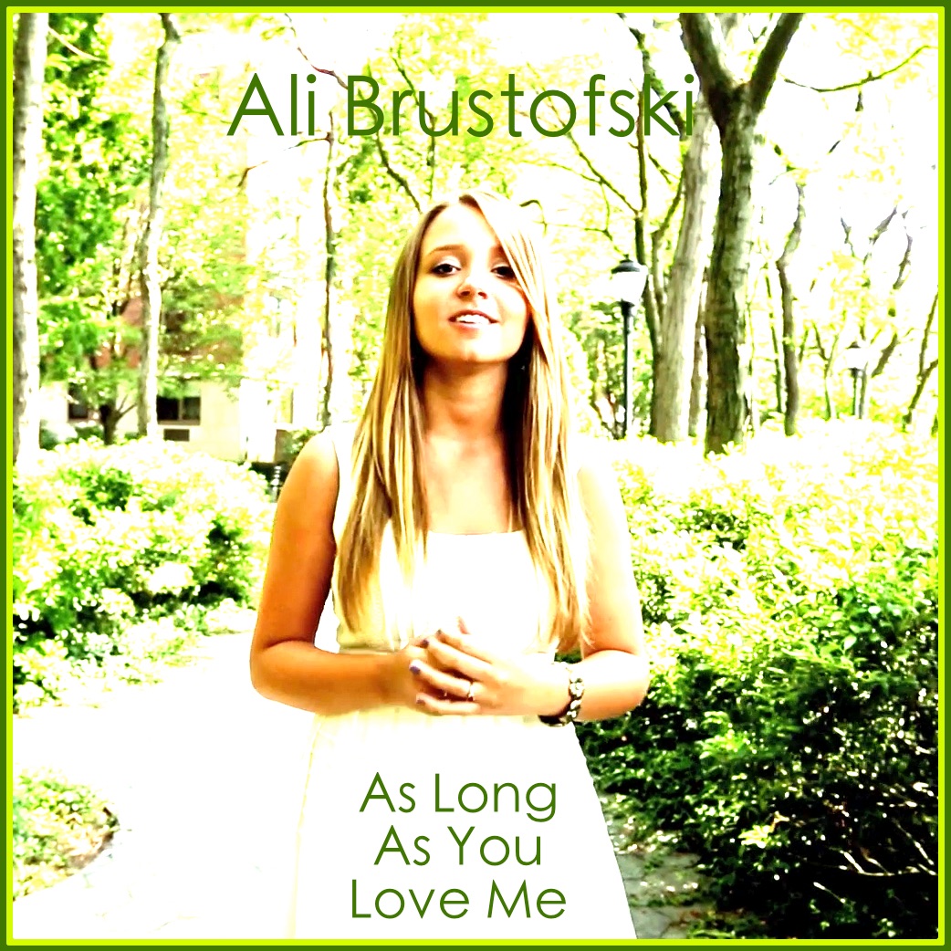 As Long As You Love Me - Single by Ali Brustofski album cover