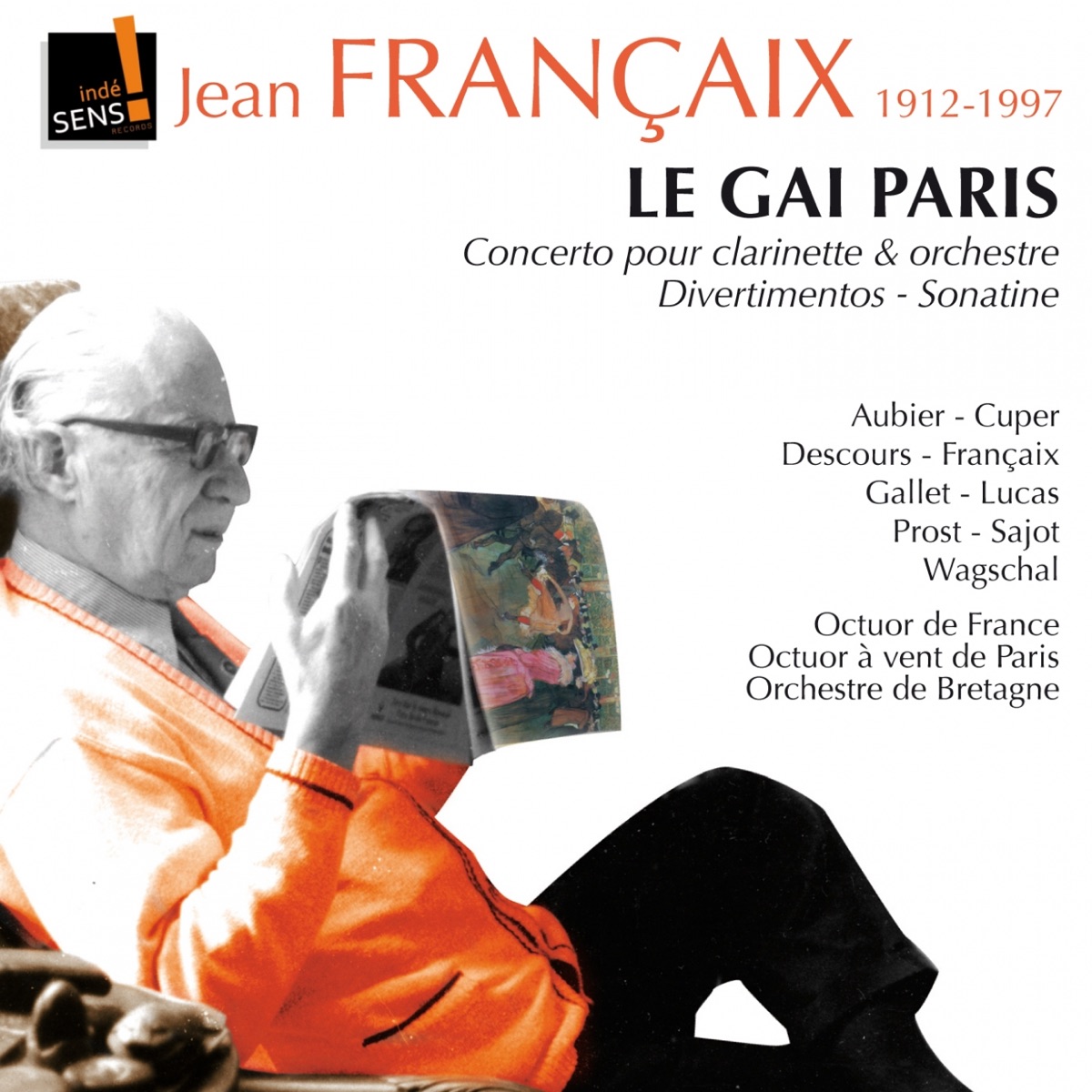 Jean Francaix : Le gai Paris - Concerto pour clarinette et orchestre - Divertimentos (Chamber Music With Winds) by Eric Aubier & Orchestre National de Bretagne album cover