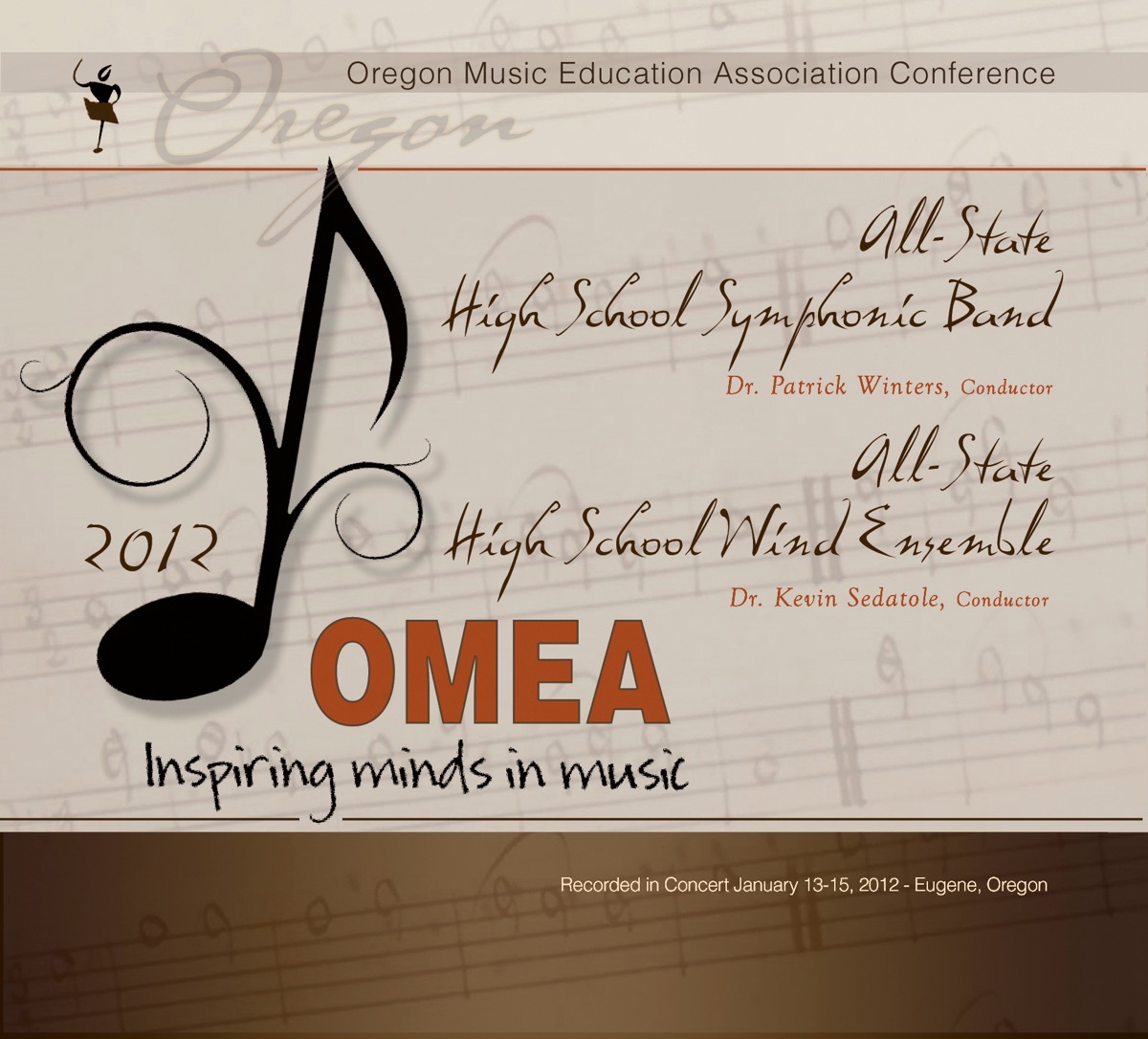 Oregon OMEA Conference 2012 All-State Symphonic Band Wind Ensemble by All-State Symphonic Band, All-State Wind Ensemble, Dr. Patrick Winters & Dr. Kevin Sedatole album cover