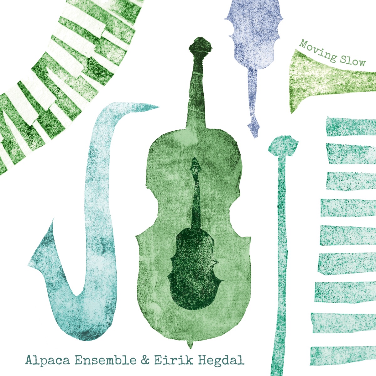 Moving Slow by Eirik Hegdal & Alpaca Ensemble album cover