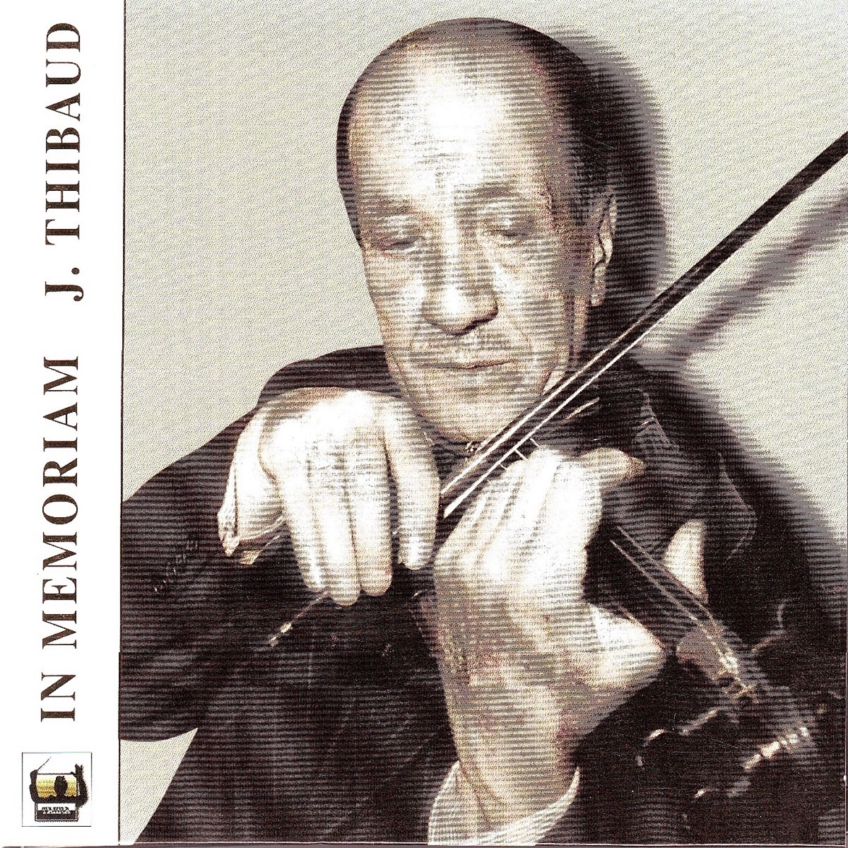 In Memoriam Jacques Thibaud by Jacques Thibaud album cover