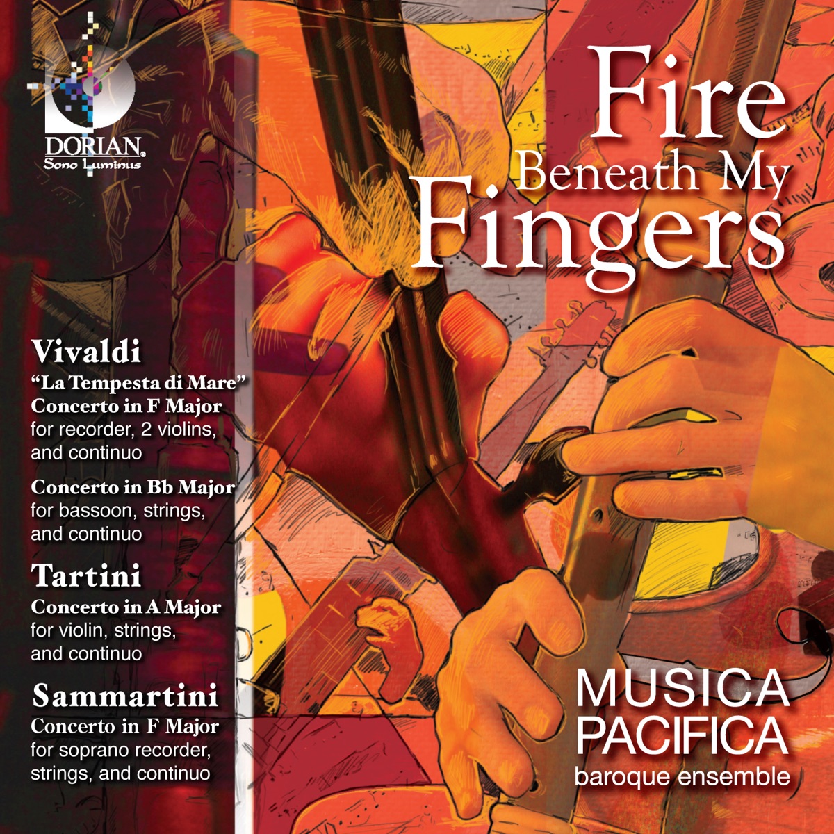 Chamber Music (Baroque) - Vivaldi, A. - Tartini, G. - Sammartini, G. (Fire Beneath My Fingers) by Musica Pacifica, Judith Linsenberg & Michael McCraw album cover