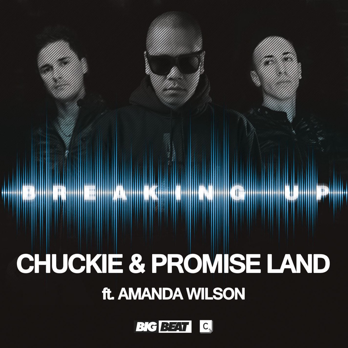 Breaking Up (feat. Amanda Wilson) [Original Club Mix] - Single by Chuckie & Promise Land album cover