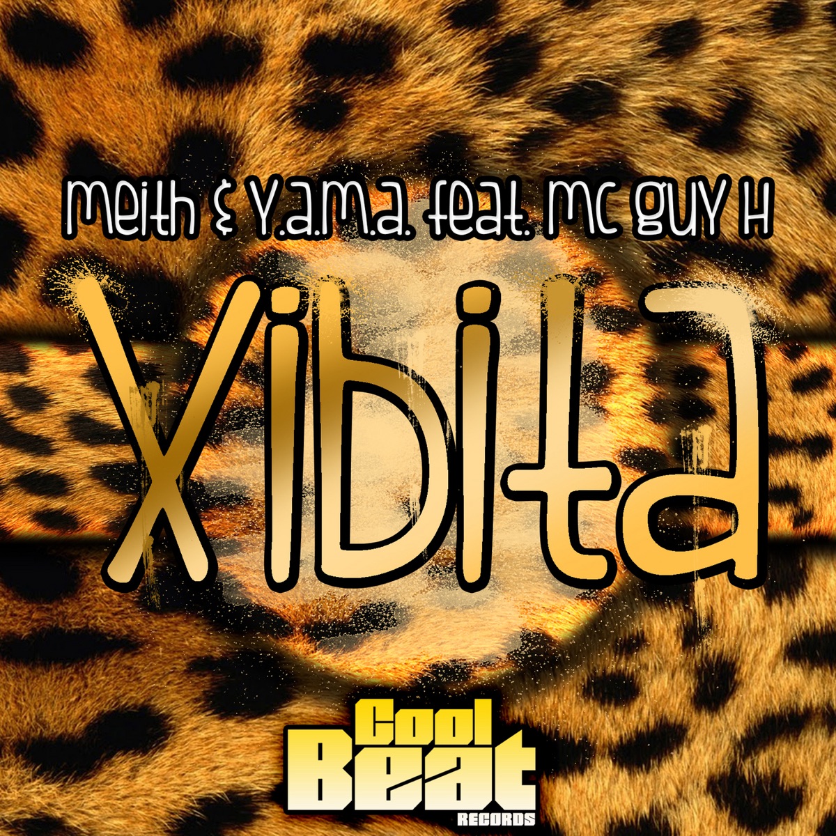 Xibita (Menina Bonita) [feat. MC Guy H] - Single by Meith & Yama album cover