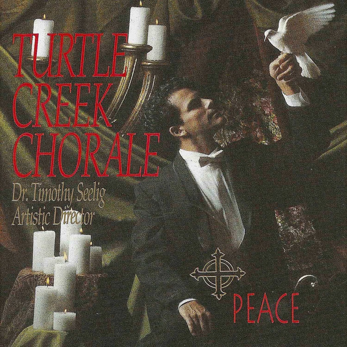 Peace by Turtle Creek Chorale & Tim Seelig album cover