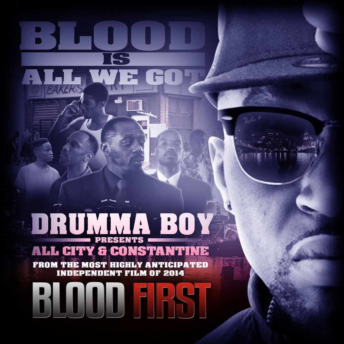 Blood Is All We Got - Single by Drumma Boy, All City & Constantine album cover