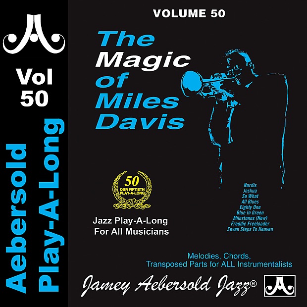 Aebersold Play-A-Long, Vol. 50: The Magic of Miles Davis by Jamey Aebersold Play-A-Long album cover