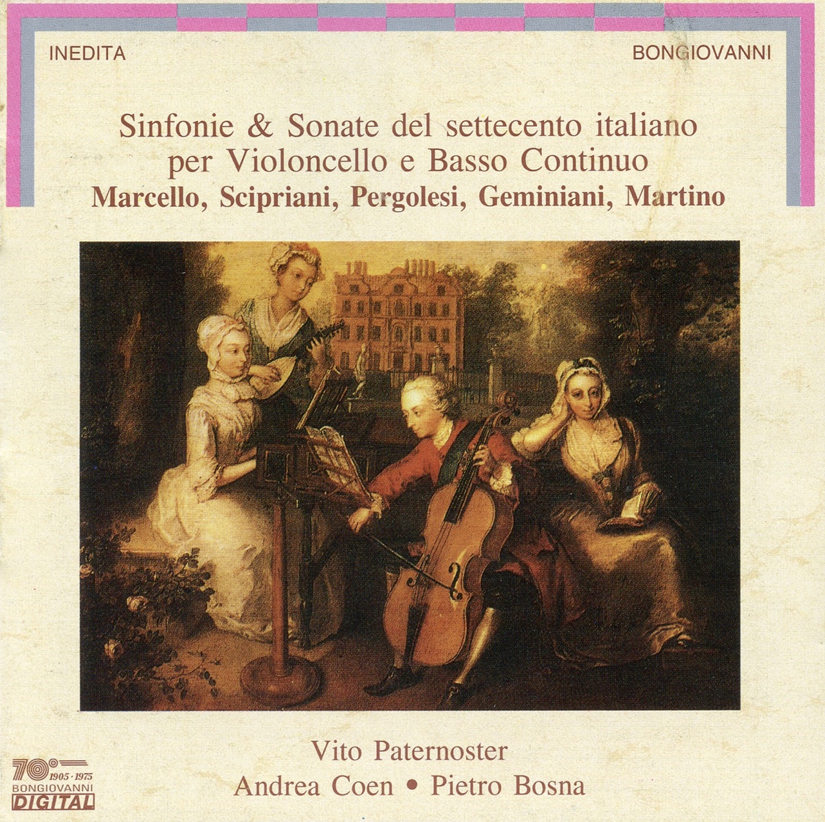 Marcello - Scipriani - Pergolesi - Geminiani - Martino: Sinfonie & sonate del settecento italiano per violoncello e basso continuo by Vito Paternoster, Pietro Bosna & Andrea Coen album cover