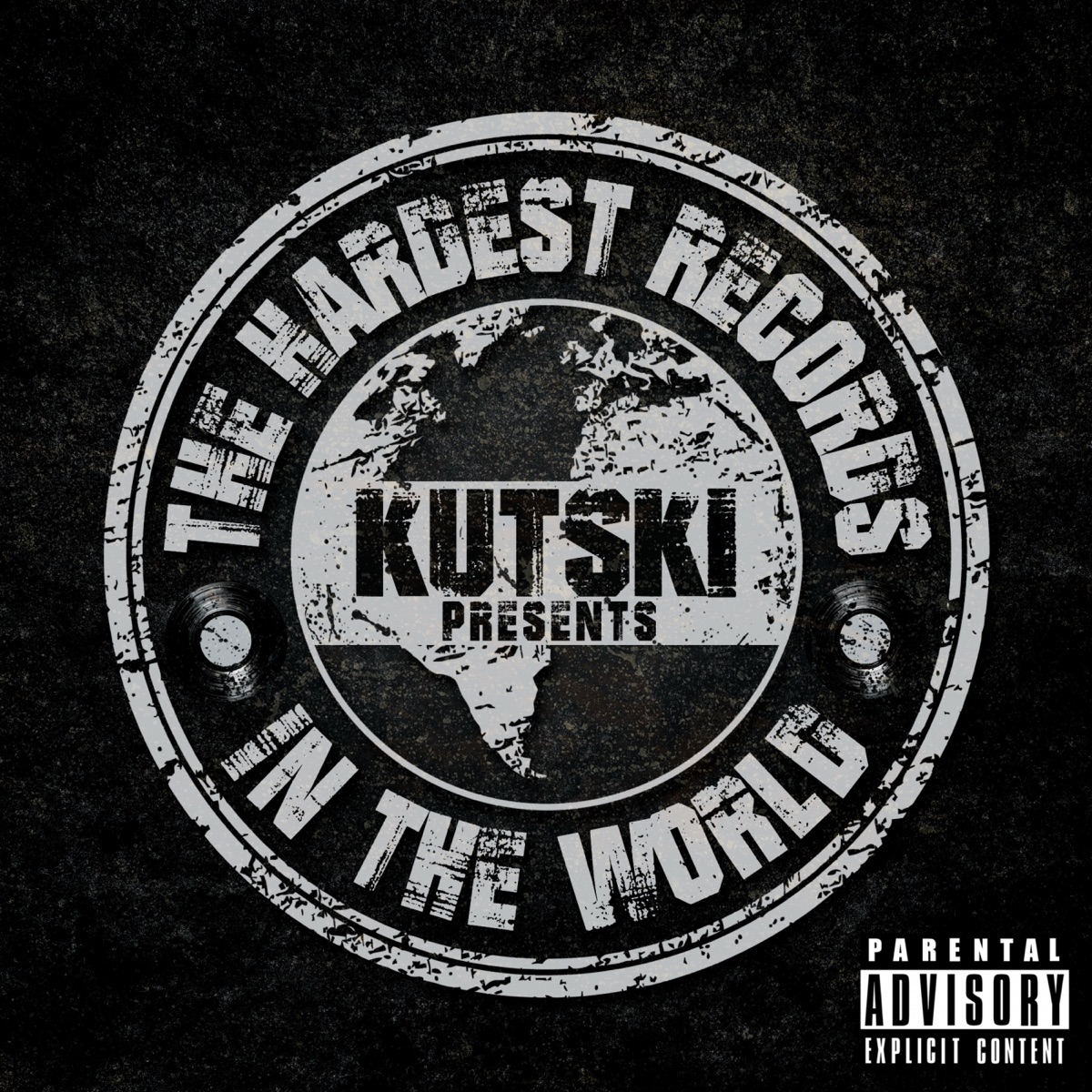 The Hardest Records in the World (Mixed By Kutski) by Kutski album cover