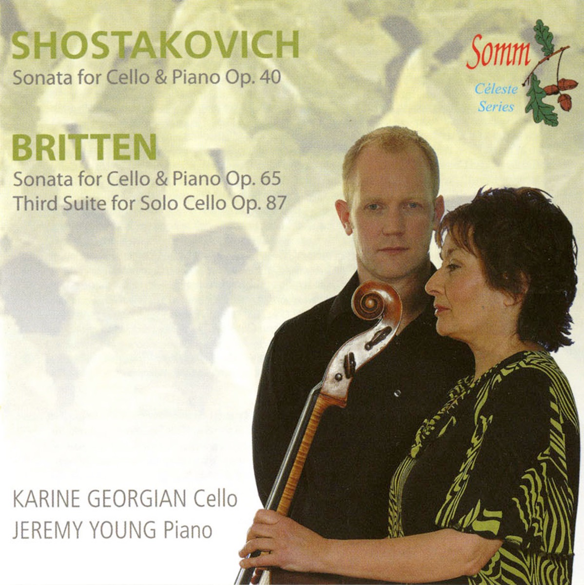 Shostakovich: Cello Sonata in D Minor, Op. 40 - Britten: Cello Sonata in C Major, Op. 65 & Cello Suite No. 3, Op. 87 by Karine Georgian & Jeremy Young album cover