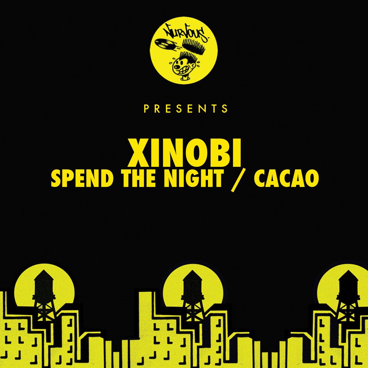 Spend the Night / Cacao - Single by Xinobi album cover